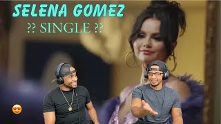 👠 Selena Gomez - Single Soon (REACTION)