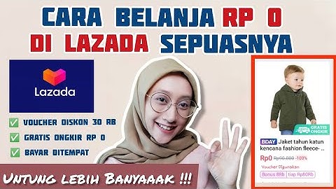 20 Cara Melihat Kode Voucher Lazada, Gratis Ongkir 100%