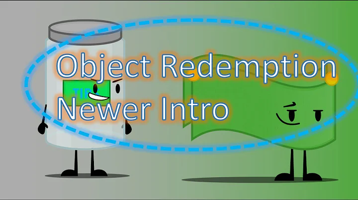 Object Redemption Newer Intro