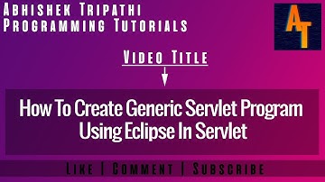 GenericServletDemo JSP and Servlets  - How to create a Generic Servlet Servlet Tutorials