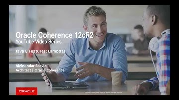 Coherence 12.2.1 - Support for Java 8 Lambdas