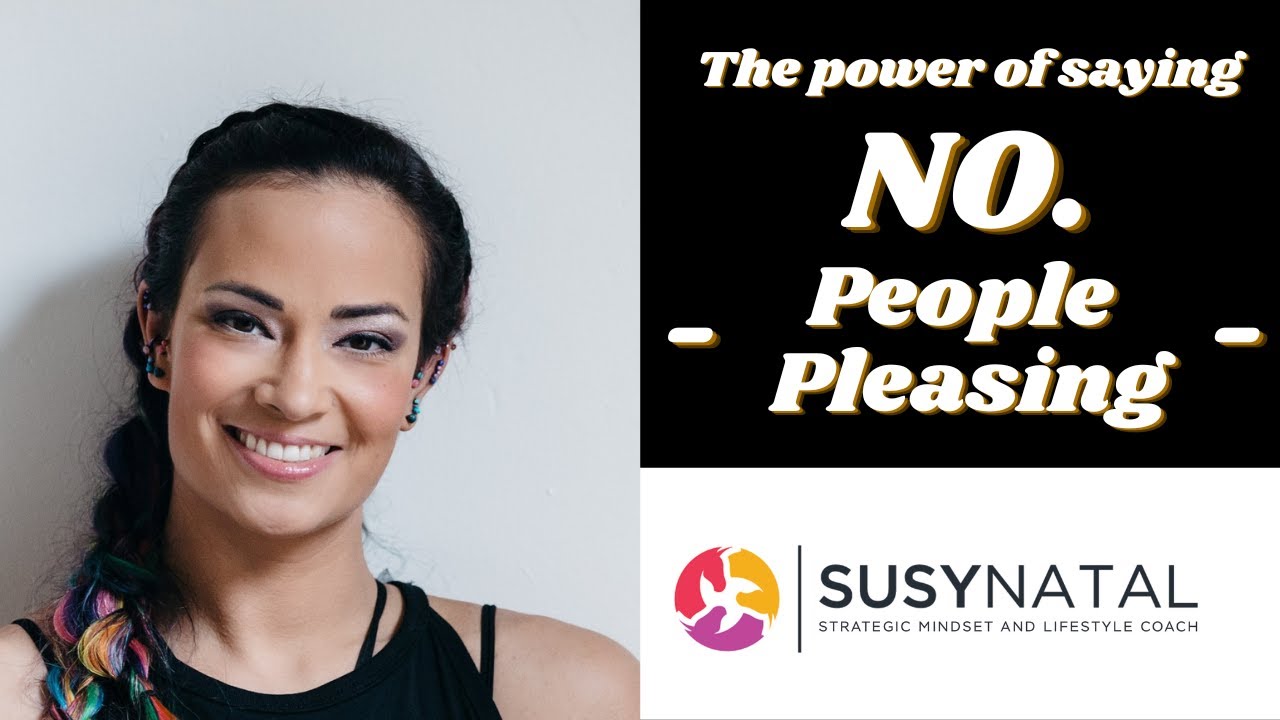 The Power of Saying No - People-Pleasing - YouTube