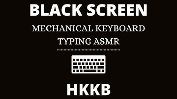 BLACK SCREEN TYPING ASMR Sounds for Sleeping | HKKB Mechanical Keyboard Typing Sounds | 8 Hours