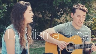 La Misma Luna - Matisse (Cover Johan Sotelo & Nicole Zignago) chords