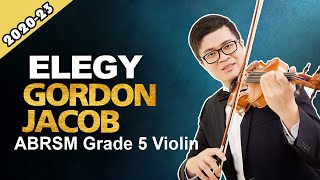 Elegy: Gordon Jacob - Grade 5 B1 ABRSM Violin Exam (2020 - 2023)