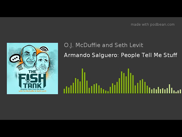 Armando Salguero: People Tell Me Stuff Armando Salguero: People Tell Me Stuff