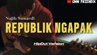 Republik Ngapak - NAJIB SUWARDI (Hip Hop Dangdut Version) 