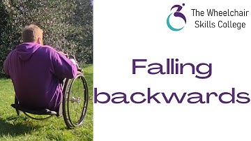 Wheelchair skills: Falling backwards