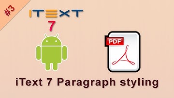 Paragraph, Bold, italic, underline iText 7 Android library tutorial
