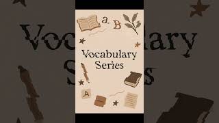 vocabulary series day-2 #shorts#vocabulary#summer#reading#viralvideo#shakyshaky#english#teacher#ssc