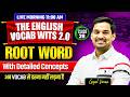 The English Vocab Wits Batch 2.0 | Root Word Class 28 | Gopal Verma #ssccgl #vocabulary #ssc