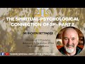 Dr dicken bettinger  the spiritualpsychological connection of the 3 principles  part 2
