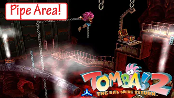 The floor is lava! | Pipe Area | Tomba! 2: The Evil Swine Return (PS1 Game) eps.2