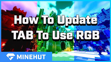 How to Update TAB to use RGB | Minehut 101