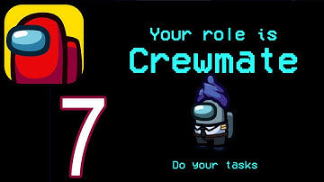 Among Us - Gameplay Walkthrough Part 7 - The Skeld (iOS, Android)