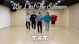 Txt - We Lost The Summer Dance Tutorial Mirrored Slow 60%, 80%, 100%