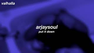 arjaysoul ; put it down [legendado/tradução]