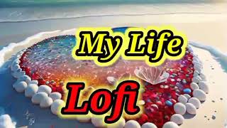 My Life Lofi_slow+Reverb Mani Bhawanigarh) · Gill Armaan · Mani Bhawanigarh||NEW PUNJABI SONG 2023||
