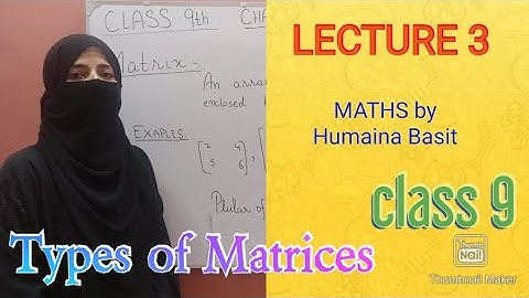 Class 9 Maths Chapter 1 || Matrices And Determinants || Class 9 Maths