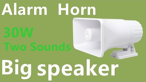 Listen!  Big speaker, So loud, 30W two Sounds Alarm Horn Alarm Siren test