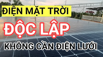Thi công - Hệ thống Điện Năng Lượng Mặt Trời Độc Lập cho khu vực chưa có điện lưới tại An Giang