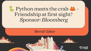 🐍 Python meets the crab 🦀 - Friendship at first sight? (Sponsor: Bloomberg)