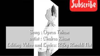 Cakra khan - Opera Tuhan ( lyrics video)