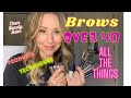 Brows Over 40: ALL the Things