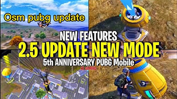 PUBG 2.5UPDATE PATCH PUBG MOBILE 2.5 UPDATES NEW FEATURES