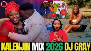 KALENJIN PARTY MIX 2026⚡💃🔥 DJ GRAY | BEST KALENJIN SONGS | KILEL, VICKY BRILLIANCE, BRUNI, SWEETSTAR