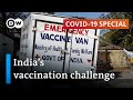 How India tackles the world's largest vaccine rollout | COVID-19 Special