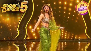 'Aila Re Ladki Mast' पर Shilpa ने दिखाया अपने Dance का जलवा | Super Dancer 5 | Full Episode