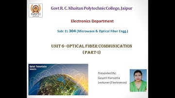 EL 304/ Optical communication - unit 6 (Part I)
