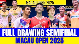 The Most Complete Drawing Of The Macau Open 2025 Semifinals Today Wow 4 Indonesian Representati