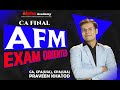 AFM Exam Oriented Batch Lec 6 Demo | Mergers Acquisitions | CA Final