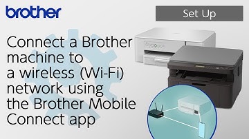 Connect a machine to a wireless network using the Brother Mobile Connect app[Brother Global Support]