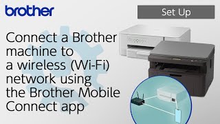 Connect a machine to a wireless network using the Brother Mobile Connect app[Brother Global Support] screenshot 2
