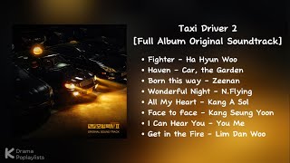 Playlist | Taxi Driver 2 [Full Album OST]