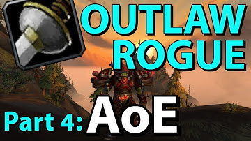 [BFA 8.1] Outlaw Rogue PvE Guide - Part 4: AoE
