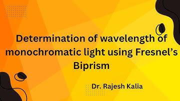 Determination of wavelength of light using Fresnel