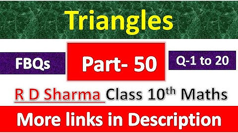 Triangles | Class 10th Maths | R D Sharma Solution | Dhanpat Rai Publication | Chapter 7 | Part 50