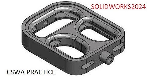Section I part 9 a SOLIDWORKS 2023 CSWA