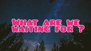 What are we waiting for? - Ally Brooke x Afrojack (Lyrics)