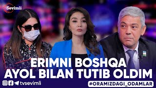 ORAMIZDAGI ODAMLAR - QARIGANIMDA QIZIM MENDAN VOZ KECHDI