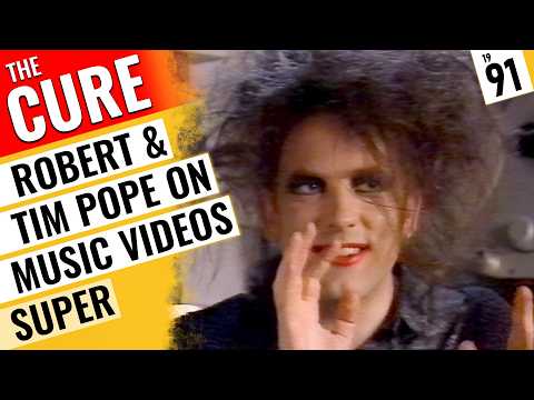 Robert Smith (The Cure) + Tim Pope - Interview 1991 - On Cure Music Videos 🇬🇧 Super Channel