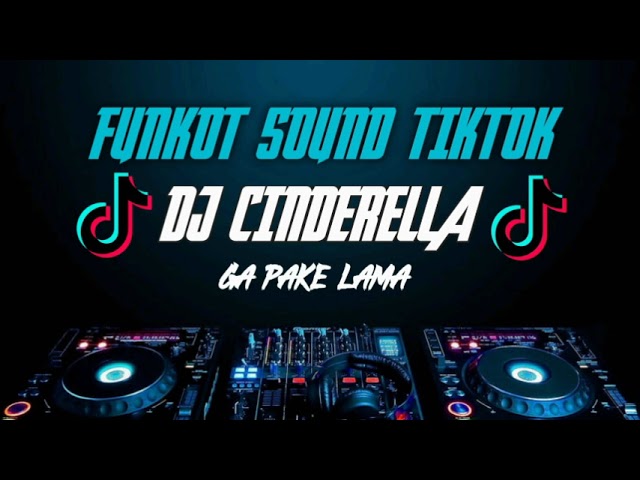 FUNKOT SOUND TIKTOK #V5  [ DJ CINDERELLA X GA PAKE LAMA ] - DJ PENDIARMANDA class=