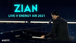 ZIAN - Full Performance (Live at Energy Air 2021)