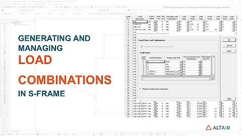 Generating and Managing Load Combinations using Altair® S-FRAME®