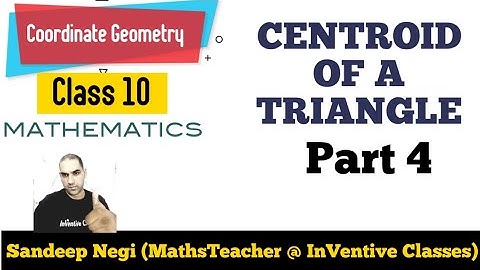 Centroid of a triangle | Class 10 Coordinate Geometry