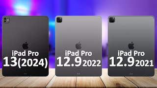 iPad Pro 2024 VS iPad Pro 2022 VS iPad Pro 2021